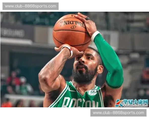 绿衫军的荣耀与奇才的觉醒：一场关乎灵魂与野心的“波华”对决